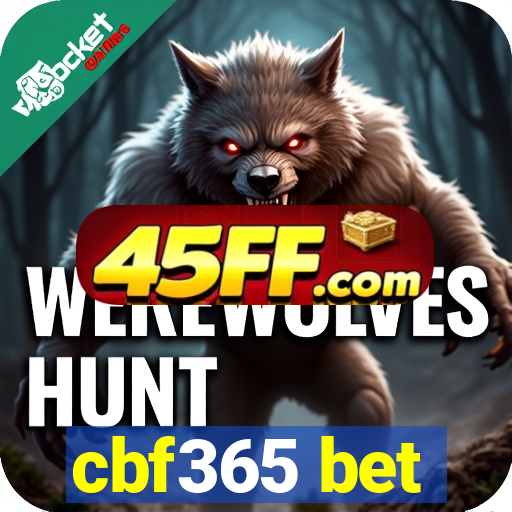 cbf365 bet
